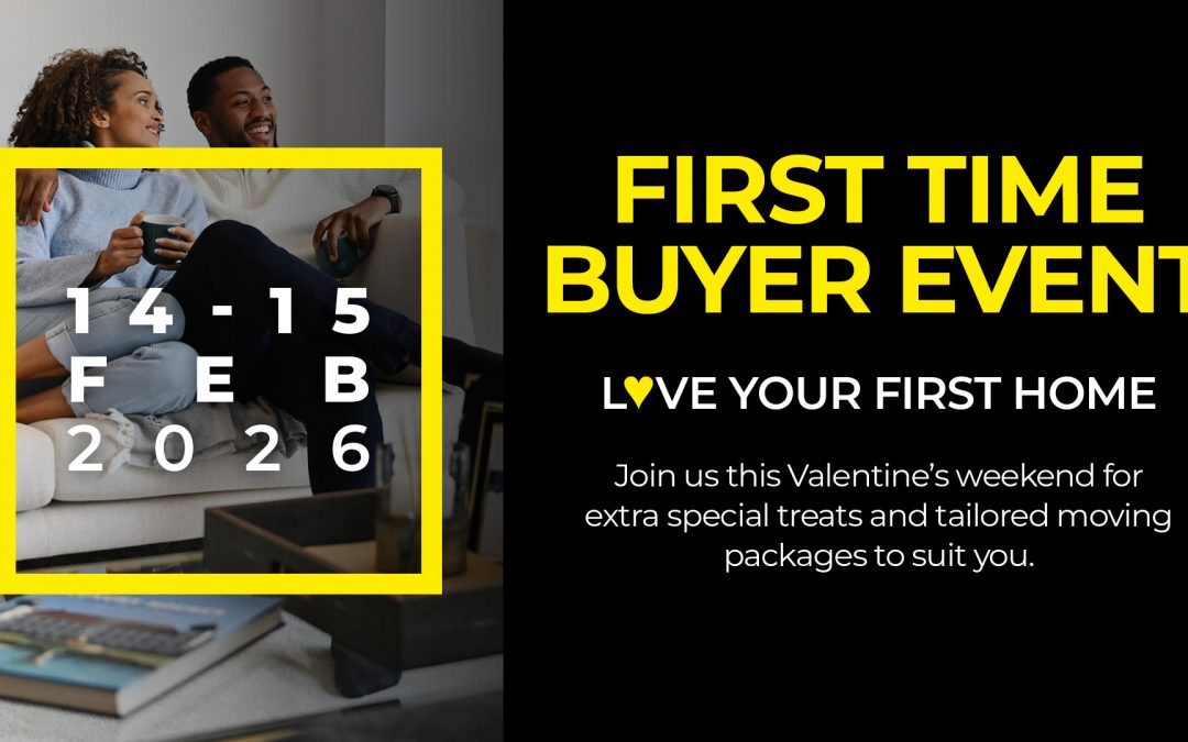 First Time Buyer Weekend 14th and 15th February